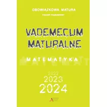 Vademecum maturalne. Poziom podstawowy dla matury od 2023 roku