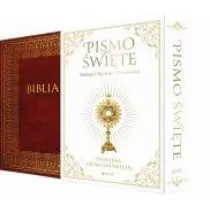 Pismo �wi�te Starego i Nowego Testamentu. Biblia Domowa. Pami�tka I Komunii �wi�tej