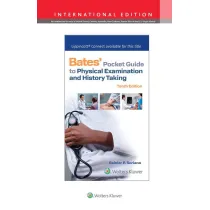 Bates` Pocket Guide to Physical Examination and History Taking