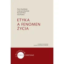 Etyka a fenomen �ycia