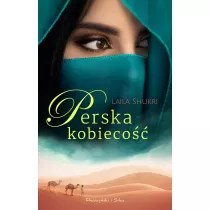 Perska kobieco. Perska saga. Tom 6