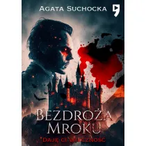 Bezdro�a mroku. Daj� Ci wieczno��. Tom 4
