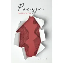 Poezja naszych dni. Tom 5