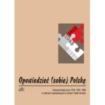 Opowiedzie� (sobie) Polsk�