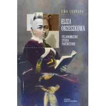 Eliza orzeszkowa fizjonomiczne studia portretowe