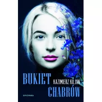 Bukiet chabr�w. Bukiet uczu�. Tom 1