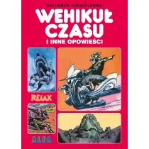 Klasyka polskiego komiksu Wehiku� czasu i inne opowie�ci