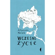 Wczesne �ycie