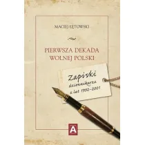 Pierwsza dekada wolnej Polski