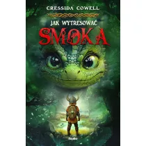 Jak wytresowa smoka