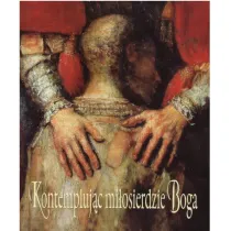 Kontempluj�c mi�osierdzie Boga