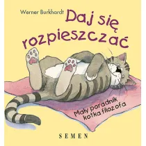 Daj si� rozpieszcza�