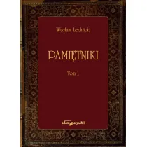 Pami�tniki. Tom 1