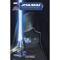Ostrze. Star Wars. Wielka Republika