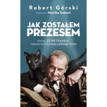 Jak zosta�em Prezesem