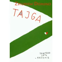 Tajga. Tamtego lata w Kajenie