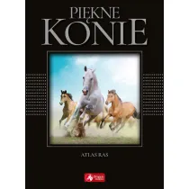 Pi�kne konie. Atlas ras (exclusive)