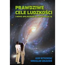 Prawdziwe cele ludzko�ci