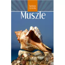 Spotkania z przyrod. Muszle