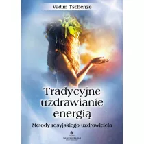 Tradycyjne uzdrawianie energi