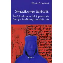 �wiadkowie historii?
