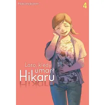 Lato, kiedy umar� Hikaru #4