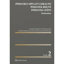Podatki i op�aty lokalne. Podatek rolny. Podatek le�ny. Komentarz