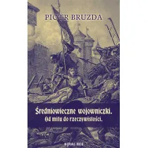�redniowieczne wojowniczki. Od mitu do rzeczywisto�ci