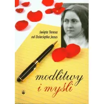 Modlitwy i my�li - �w. Teresa od Dzieci�tka Jezus