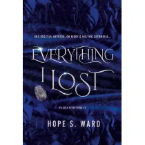 Everything i lost. Dylogia everything. Tom 2
