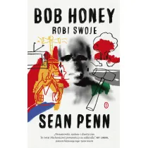 Bob Honey robi swoje
