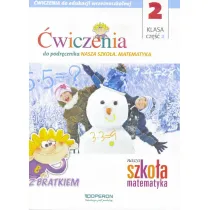 Edukacja wczesnoszkolna 2. Zeszyt �wicze� 2. Matematyka
