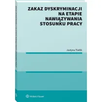 Zakaz dyskryminacji na etapie nawi�zywania stosunku pracy