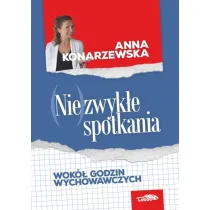(Nie)zwyk�e spotkania. Wok� godzin wychowawczych