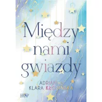 Mi�dzy nami gwiazdy