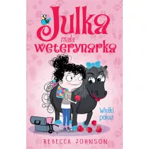 Julka maa weterynarka T.2 Wielki pokaz