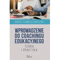 Wprowadzenie do coachingu edukacyjnego