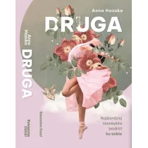 Druga. Najbardziej niezwyk�a podr� ku sobie