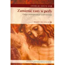 Zamieni� rany w per�y (pocket)
