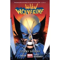 Marvel Now 2.0 Cztery siostry. All-New Wolverine. Tom 1