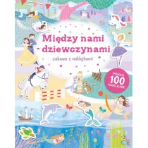 Zabawa z naklejkami. Midzy nami dziewczynami
