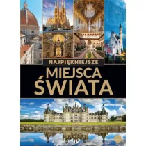 Najpikniejsze miejsca wiata