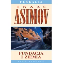 Fundacja i Ziemia. Cykl Fundacja. Tom 10