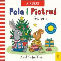 Pola i Piotru�. A kuku! �wi�ta