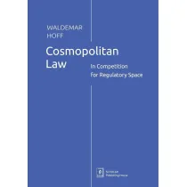 Cosmopolitan Law. In Competition for Regulatory Sp