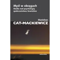 My�l w obc�gach. Studia nad psychologi� spo�ecze�stwa Sowiet�w
