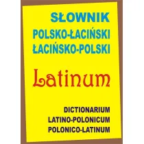 S�ownik polsko-�aci�ski �aci�sko-polski