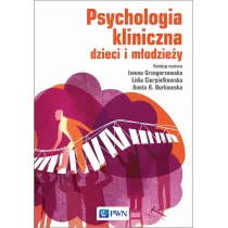 Psychologia kliniczna dzieci i m�odzie�y
