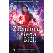 Zaginiona Ksiga Bieli. Najstarsze Kltwy. Tom 2