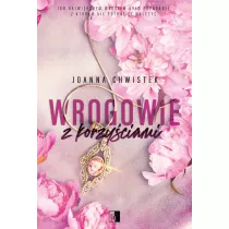 Wrogowie z korzyciami